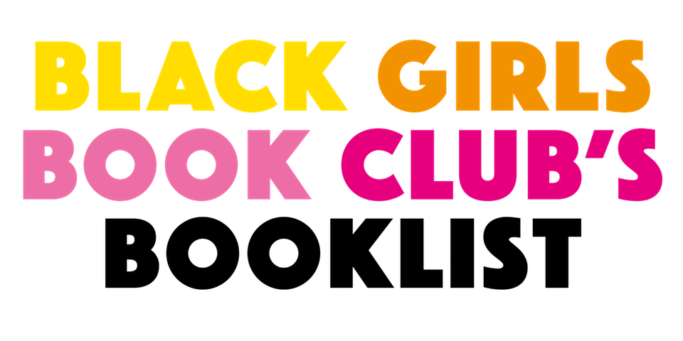 Black Girl’s Book Club’s booklist